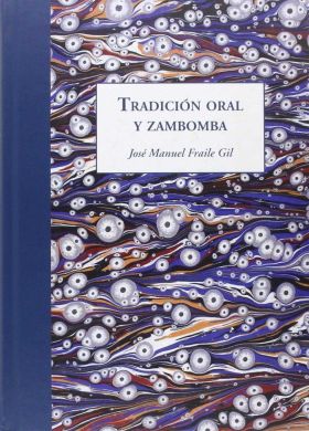 TRADICION ORAL Y ZAMBOMBA