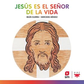 JESUS ES EL SEÑOR DE LA VIDA