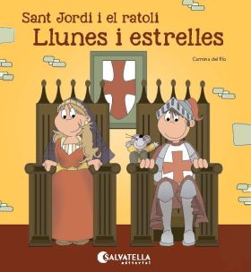 SANT JORDI I EL RATOLI-LLUNES I ESTRELLES