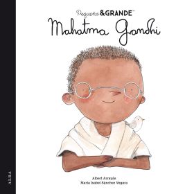 Pequeño & Grande Mahatma Gandhi