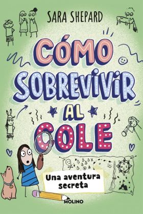 COMO SOBREVIVIR AL COLE 3 - UNA AVENTURA SECRETA