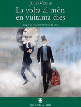 LA VOLTA AL MÓN EN VUITANTA DIES. BIBLIOTECA TEIDE (DIGITAL)