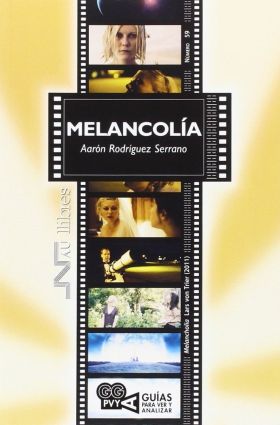 MELANCOLIA. LARS VON TRIER (2011)