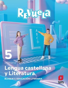 DA. Lengua castellana y Literatura. Bloque III. Educación Literaria. 5 Primaria.