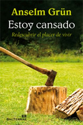 295 - ESTOY CANSADO. REDESCUBRIR EL PLACER DE VIVI
