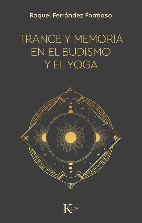 Trance y memoria en el budismo y el yoga