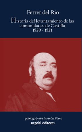 Historia del levantamiento de las comunidades de Castilla 1520-1521