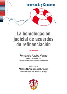 La homologación judicial de acuerdos de refinanciación