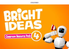 BIG BRIGHT IDEAS 4. CLASSROOM RESOURCE PACK