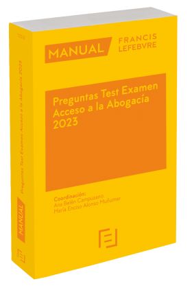 MANUAL PREGUNTAS TEST EXAMEN ACCESO A LA ABOGACIA 2023 6ºED