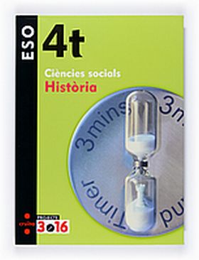 LIR Profesor: Ciències socials, Història. 4 ESO. Projecte 3.16