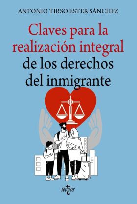 CLAVES PARA LA REALIZACION INTEGRAL DE LOS DERECHOS DEL INMI