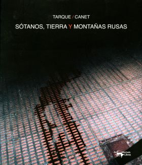 SOTANOS TIERRA Y MONTAÑAS RUSAS