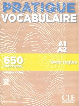 PRACTIQUE VOCABULAIRE. NIV. A1-A2