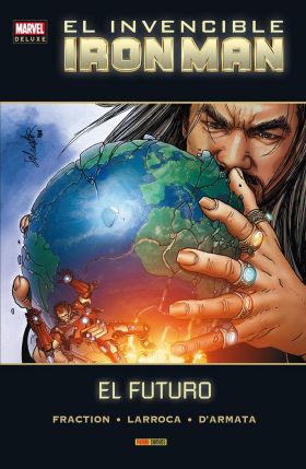 Marvel Deluxe. El Invencible Iron Man 8. El Futuro