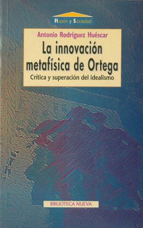 INNOVACION METAFISICA DE ORTEGA