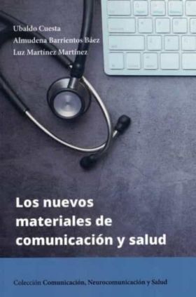 LOS NUEVOS MATERIALES DE COMUNICACIÓN Y SALUD