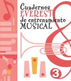 CUADERNOS EVEREST DE ENTRENAMIENTO MUSICAL 3