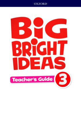 Big Bright Ideas 3. Teacher's Book
