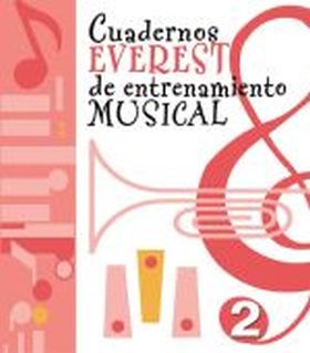 CUADERNOS EVEREST DE ENTRENAMIENTO MUSICAL 2