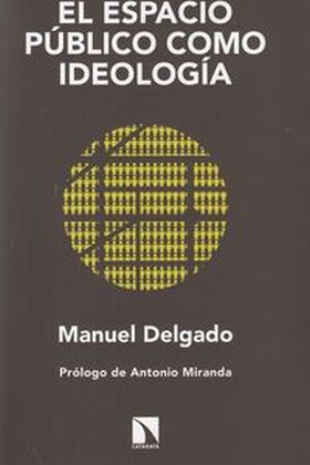 EL ESPACIO PUBLICO COMO IDEOLOGIA