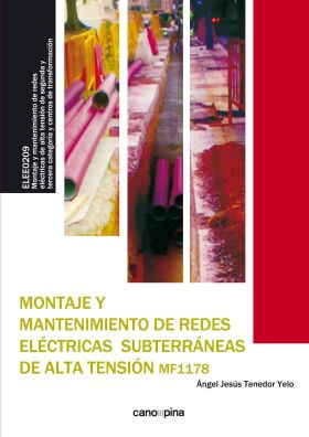MONTAJE Y MANTENIMIENTO DE DE REDES ELÉCTRICAS SUBTERRÁNEAS DE ALTA TENSIÓN (MF1
