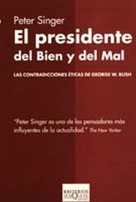 El presidente del Bien y del Mal