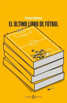 ULTIMO LIBROS DE FUTBOL, EL