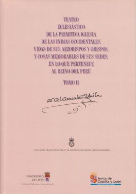 Teatro Eclesiástico de la Primitiva Iglesia de las Indias Occidentales. Vidas de