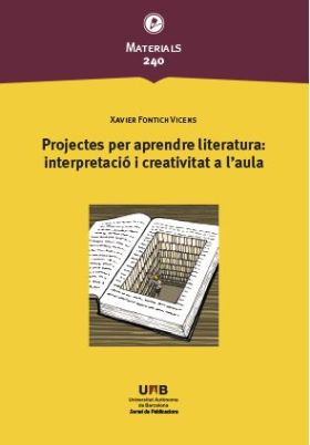 Projectes per aprendre literatura: interpretació i creativitat a l'aula