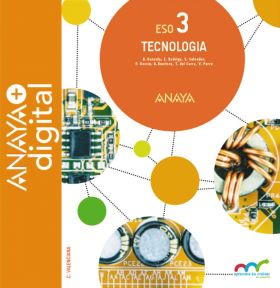 TECNOLOGIA 3. ESO. ANAYA + DIGITAL.