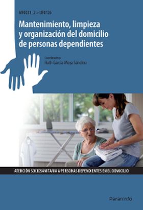 Mantenimiento, limpieza y organización del domicilio de personas dependientes