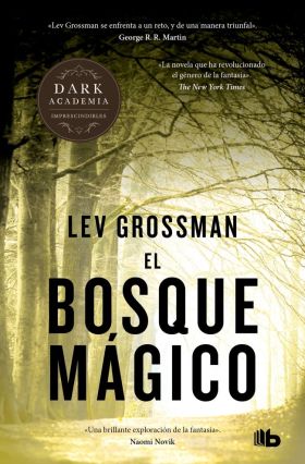 BOSQUE MAGICO, EL (TRILOGIA LOS MAGOS 2)