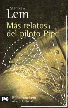 Más relatos del piloto Pirx