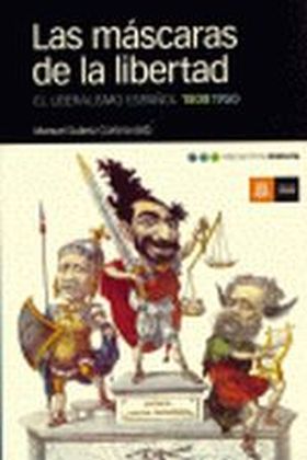 MÁSCARAS DE LA LIBERTAD, LAS