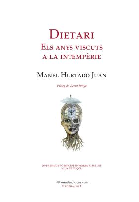 Dietari. Els anys viscuts a la intempèrie