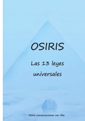 Osiris las 13 leyes universales