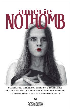 AMELIE NOTHOMB. OBRAS.    **ANAGRAMA **