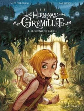 HERMANAS GREMILLET 1, LAS. EL SUEÑO DE SARAH