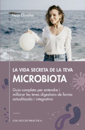 LA VIDA SECRETA DE LA TEVA MICROBIOTA