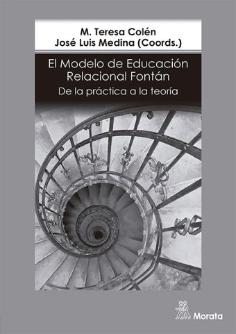 EL MODELO DE EDUCACION RELACIONAL. DE LA PRACTICA 