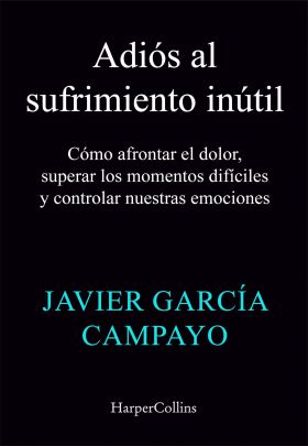 ADIOS AL SUFRIMIENTO INUTIL