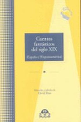 CUENTOS FANTASTICOS DEL S. XIX