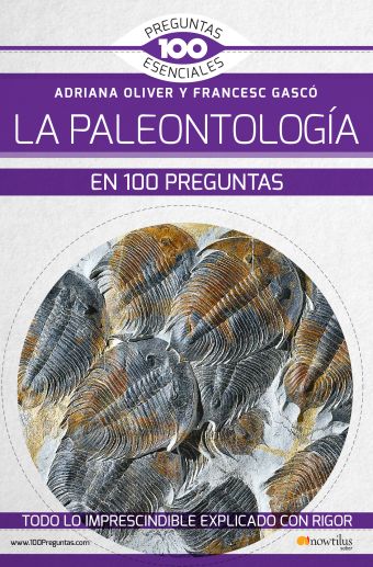 PALEONTOLOGIA EN 100 PREGUNTAS,LA