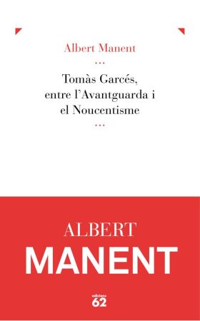 Tomàs Garcés, entre l'Avantguarda i el Noucentisme