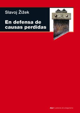 En defensa de las causas perdidas