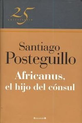 El hijo del cónsul (Trilogía Africanus 1)