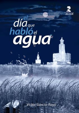 DIA QUE HABLO EL AGUA, EL