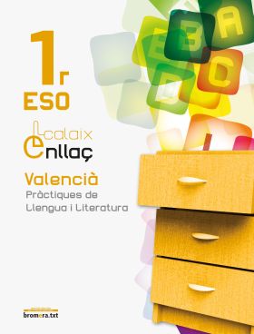 Calaix. Enllaç 1r ESO. Valencià. Pràctiques de llengua i literatura