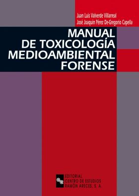 MANUAL DE TOXICOLOGIA MEDIOAMBIENTAL FORENSE